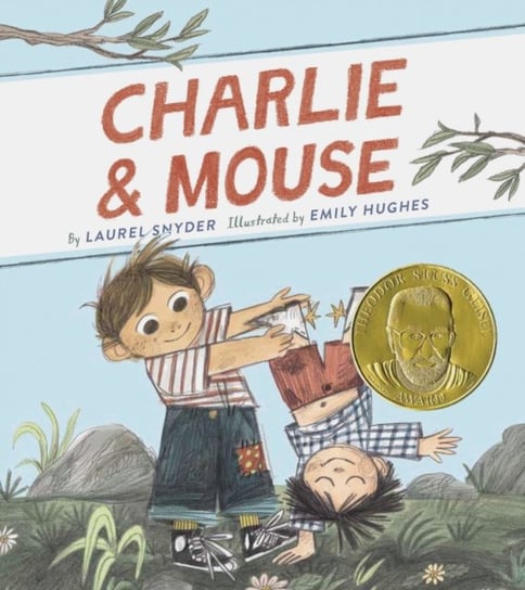 Charlie & Mouse. Book 1 Laurel Snyder