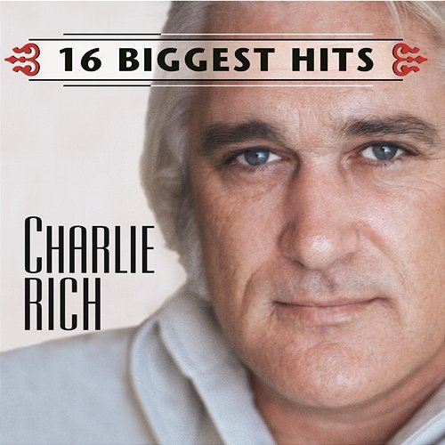 Charlie Rich - 16 Biggest Hits Charlie Rich
