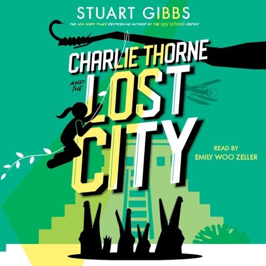 Charlie Thorne and the Lost City Gibbs Stuart