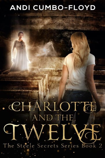 Charlotte and the Twelve Andi Cumbo-Floyd