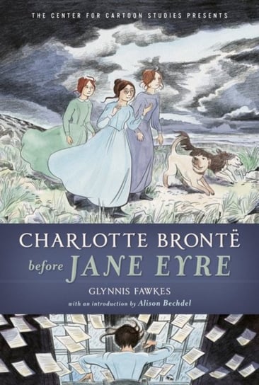 Charlotte Bronte Before Jane Eyre Glynnis Fawkes