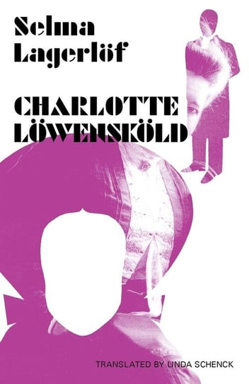 Charlotte Löwensköld Selma Lagerlof