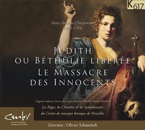 Charpentier: Judith sive Bethulia liberata Various Artists