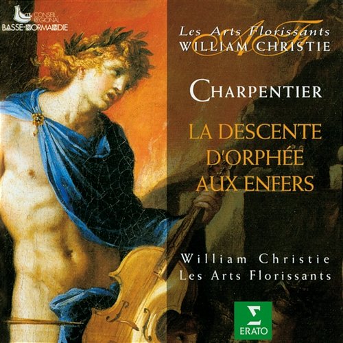 Charpentier : La descente d'Orphée aux enfers William Christie