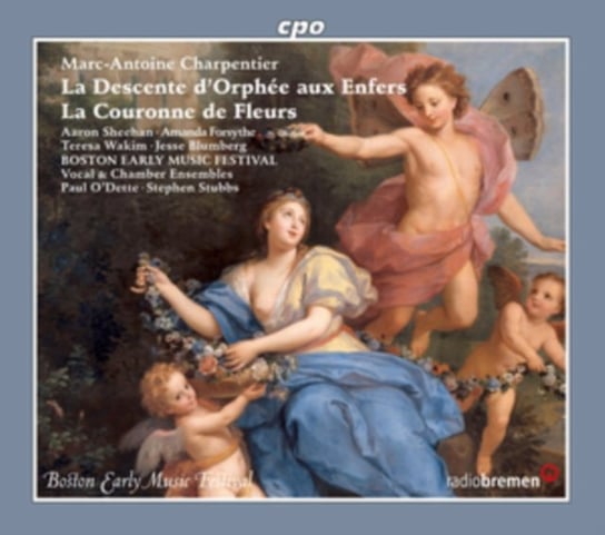 Charpentier La Descente D’Orphee Aux Enfers / La Couronne De Fleurs Boston Early Music Ensemble, O'Dette Paul, Stubbs Stephen