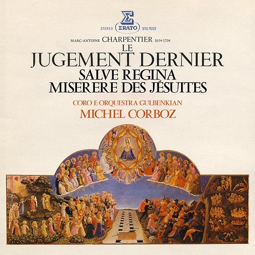 Charpentier: Le jugement dernier, Salve Regina & Miserere des Jésuites Michel Corboz, Orquestra Gulbenkian & Coro Gulbenkian