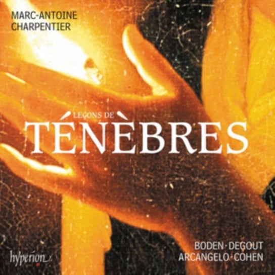 Charpentier: Lecons de tenebres Arcangelo, Degout Stephane, Boden Samuel