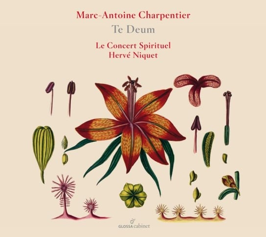 Charpentier: Te Deum Le Concert Spirituel