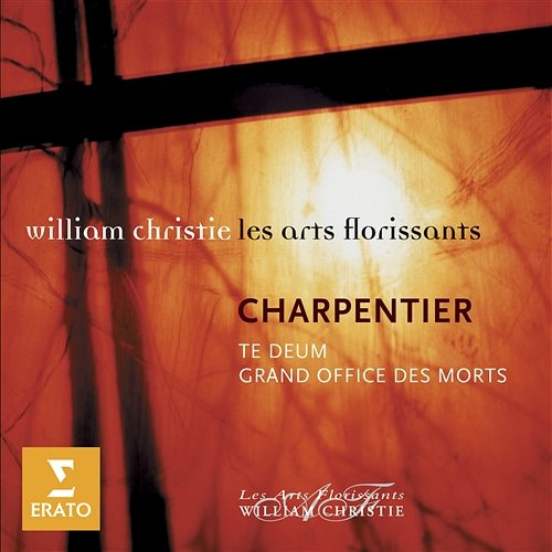 Charpentier, Marc-Antoine: Te Deum in D Major, H. 146: III. Te aeternum Patrem William Christie