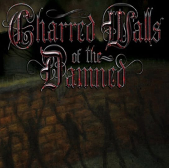 Charred Walls Of The Damned (Limited Edition) Charred Walls Of The Damned