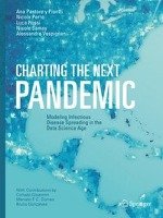 Charting the Next Pandemic Pastore Piontti Ana Y., Perra Nicola, Rossi Luca, Samay Nicole, Vespignani Alessandro