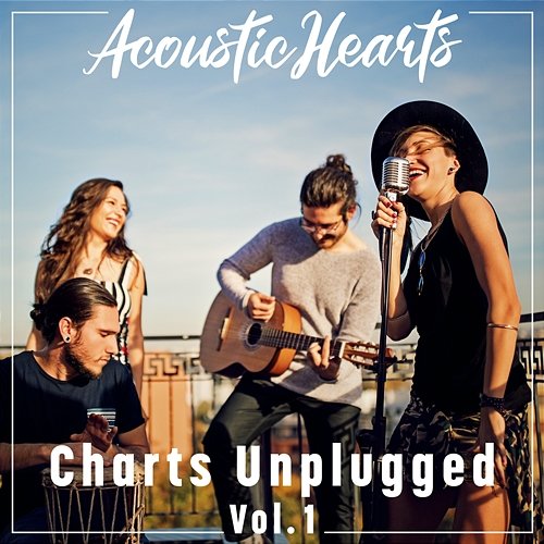 Charts Unplugged, Vol. 1 Acoustic Hearts