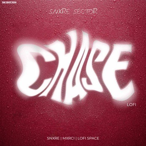 Chase Lofi Space, SNXRE, Mxrci