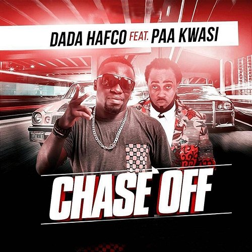 Chase Off Dada Hafco