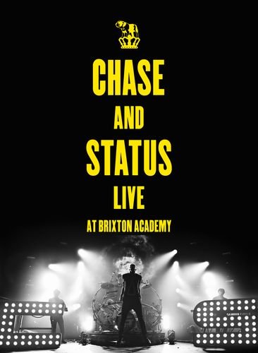 Chase & Status: Live At Brixton Academy Chase and Status
