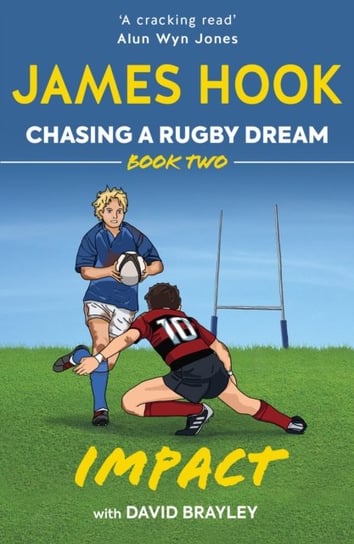 Chasing a Rugby Dream: Book Two: Impact Opracowanie zbiorowe
