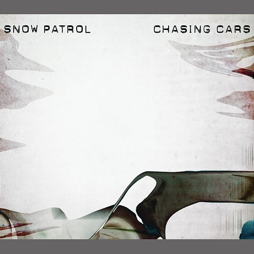 Chasing Cars Snow Patrol
