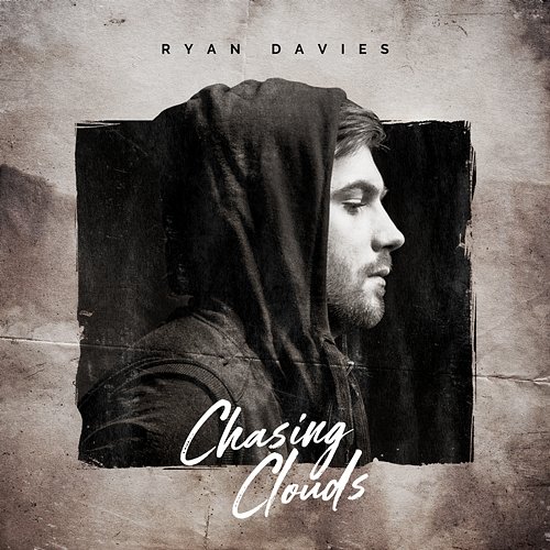 Chasing Clouds Ryan Davies