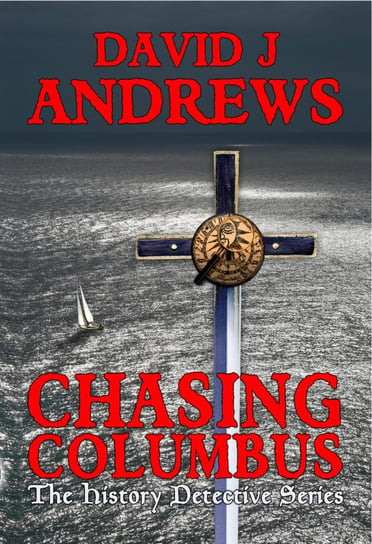 Chasing Columbus David J. Andrews