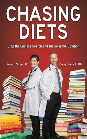 Chasing Diets Ziltzer MD Robert