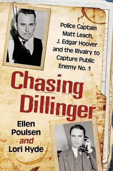 Chasing Dillinger Ellen Poulsen
