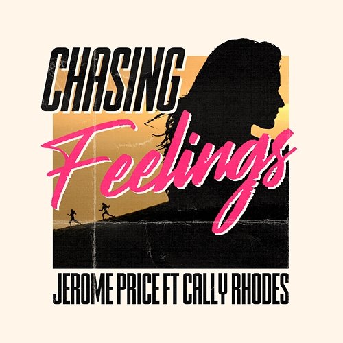 Chasing Feelings Jerome Price feat. Cally Rhodes