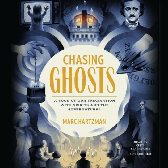 Chasing Ghosts Hartzman Marc