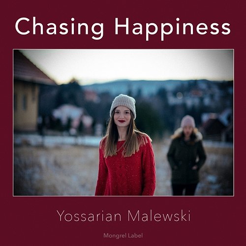 Chasing Happiness Yossarian Malewski