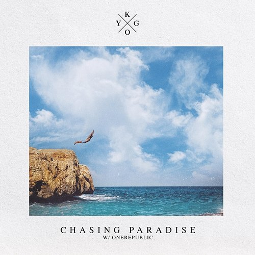 Chasing Paradise OneRepublic, Kygo