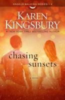 Chasing Sunsets Kingsbury Karen