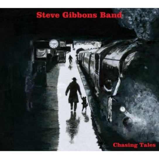 Chasing Tales Steve Gibbons Band