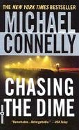 Chasing the Dime Connelly Michael
