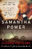 Chasing the Flame: One Man's Fight to Save the World Power Samantha