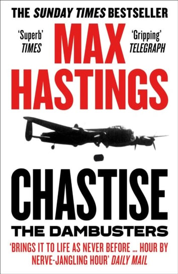 Chastise. The Dambusters Hastings Max