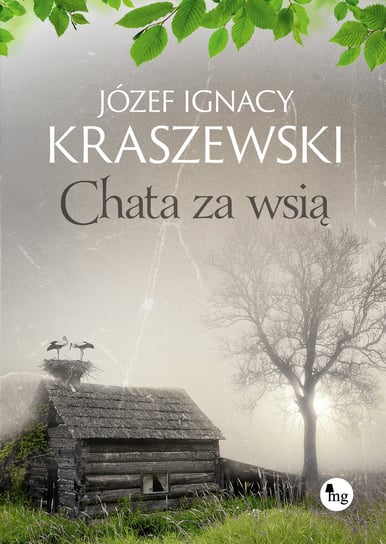 Chata za wsią Kraszewski Józef Ignacy
