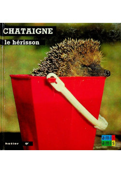 Chataigne Le Herisson Hatier
