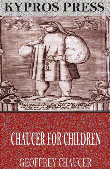 Chaucer for Children Chaucer Geoffrey