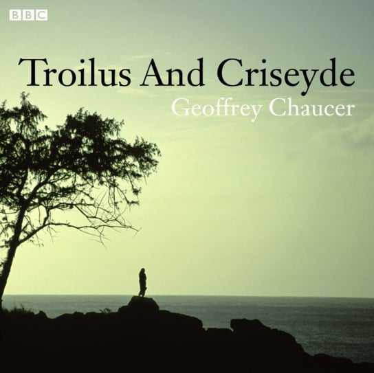 Chaucer's Troilus And Criseyde Chaucer Geoffrey