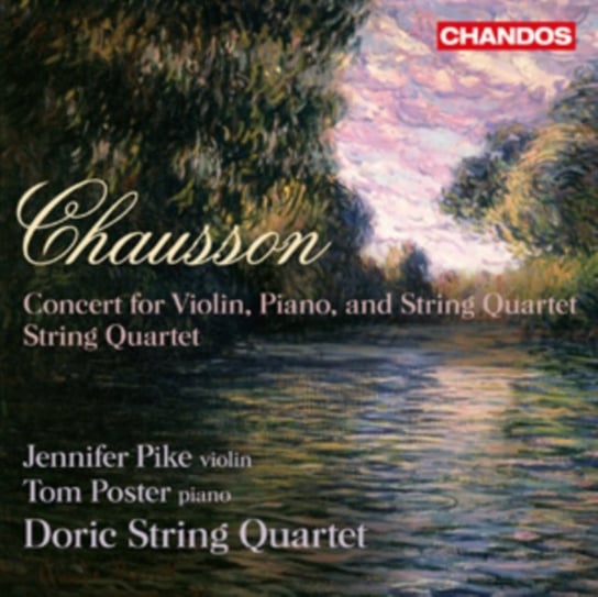 Chausson: Concert For Violin / Piano And String Quartet Various Artists