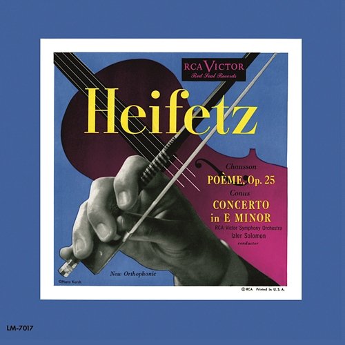 Chausson: Poème, Op. 25, Conus: Violin Concerto in E Minor, Jascha Heifetz
