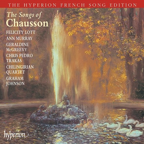 Chausson: Songs Graham Johnson