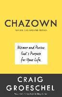Chazown (Revised and Updated Edition) Groeschel Craig