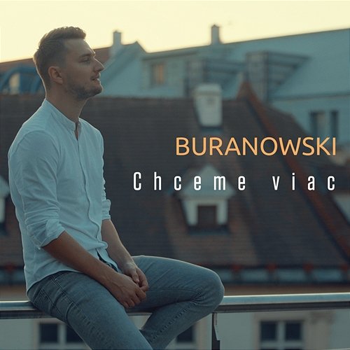 Chceme viac BuranoWski