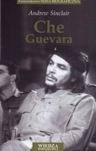 Che Guevara Sinclair Andrew