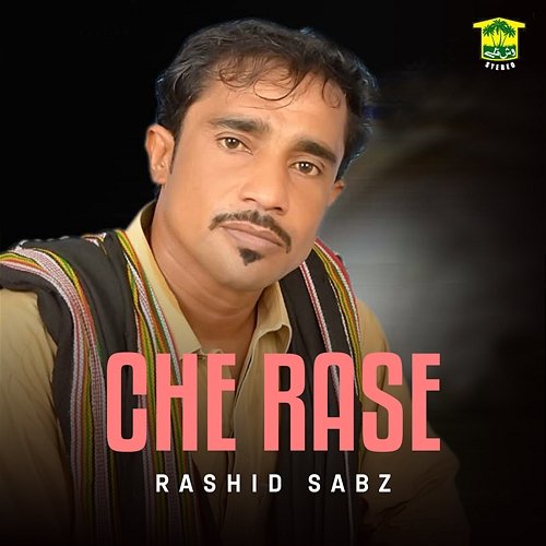 Che Rase Rashid Sabz