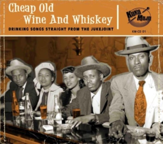 Cheap Old Wine And Whiskey Various Artists