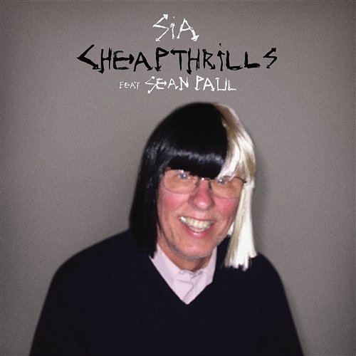 Cheap Thrills Sia feat. Sean Paul
