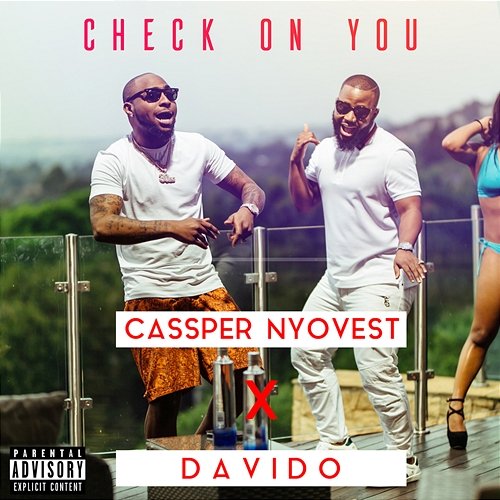 Check On You Cassper Nyovest feat. Davido