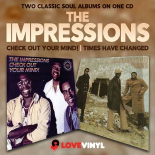 Check Out Your Mind! / Times Have Changed The Impressions
