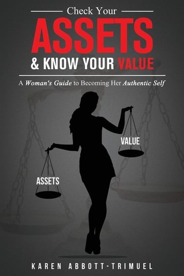 Check Your Assets & Know Your Value Abbott-Trimuel Karen